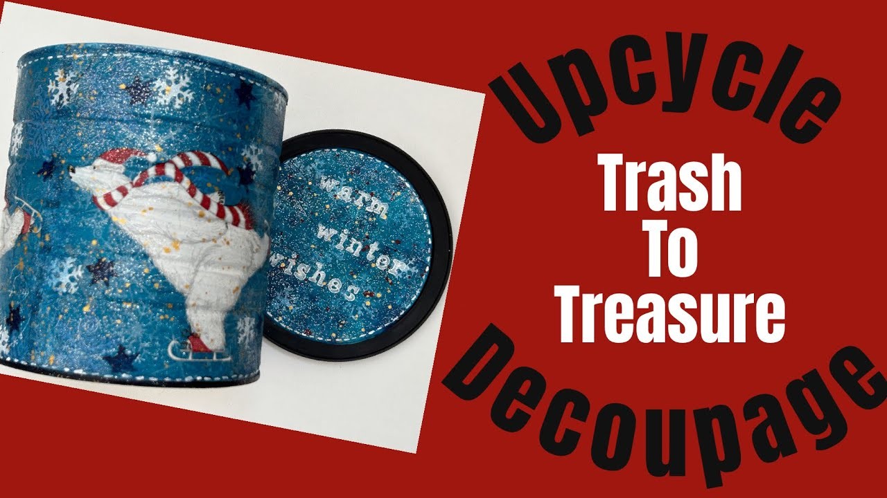 DECOUPAGE PLUS -UPCYCLED COFFEE TIN - TRASH TO TREASURE -Polyvine