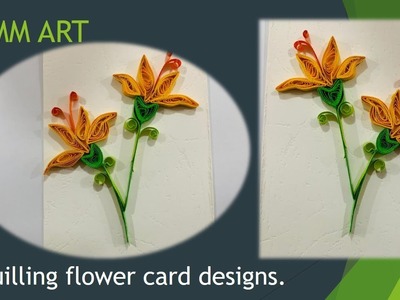 Easy quilling card activity.quilling flower card designs.