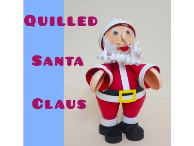 Quilled Santa Claus. How to make quilling Santa Claus. Quilling videos