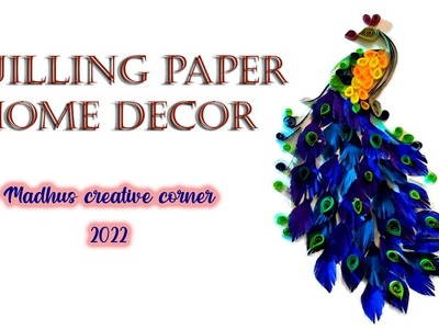 Quilling paper home decor | Madhus creative corner