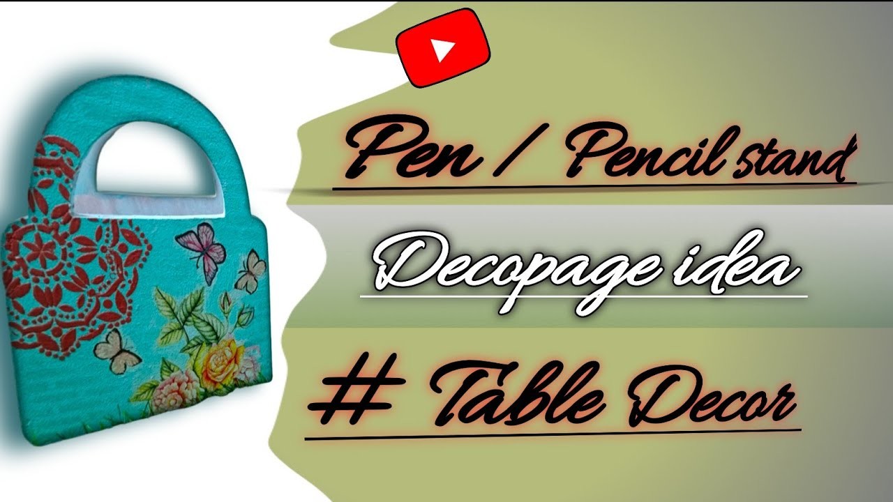Simple Decoupage Pen Stand Or Organizer For Beginners with Decopage Tissue pepper.#mixmediaart