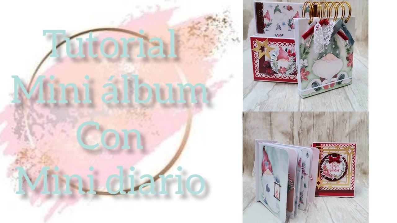 Tutorial Mini Álbum con mini diario Navidad #Lamagiadelosduendes #AmeliePrager