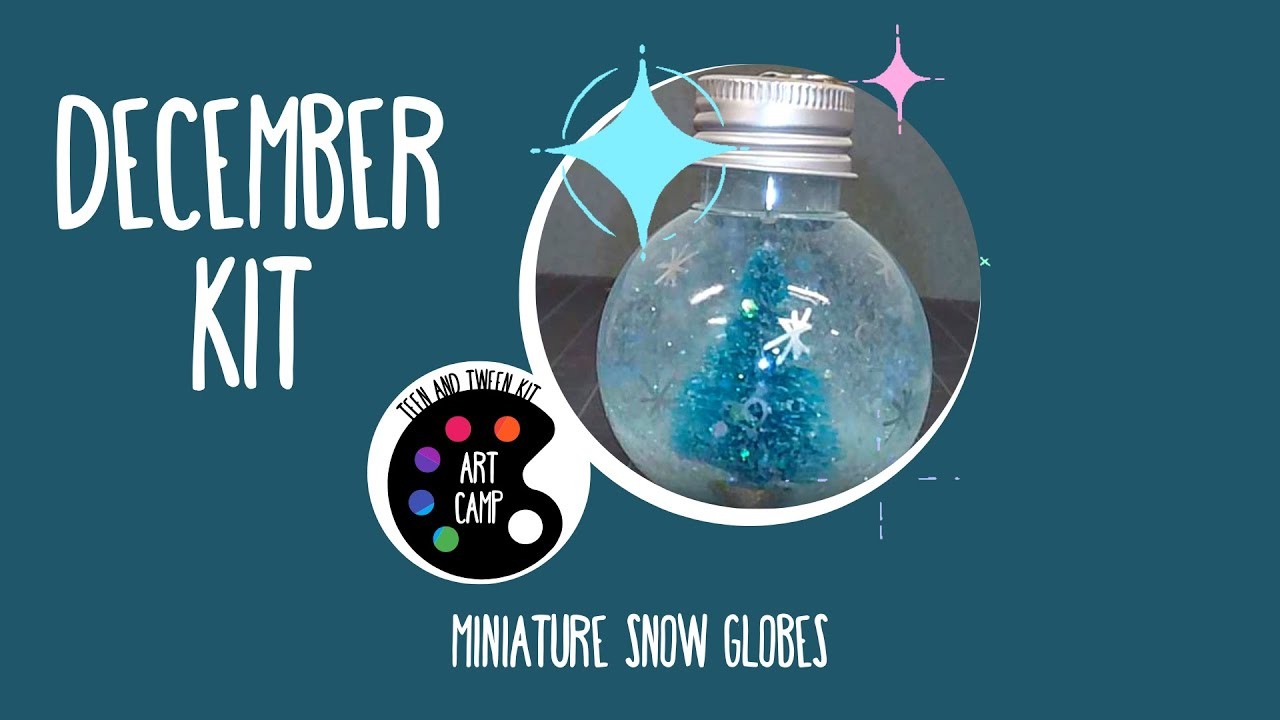 Tween and Teen Art Camp Kit: Miniature Snow Globe