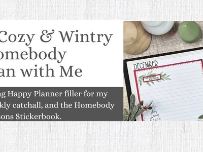 A Winter Homebody Plan with Me | Weekly Filler Paper | Happy Planner