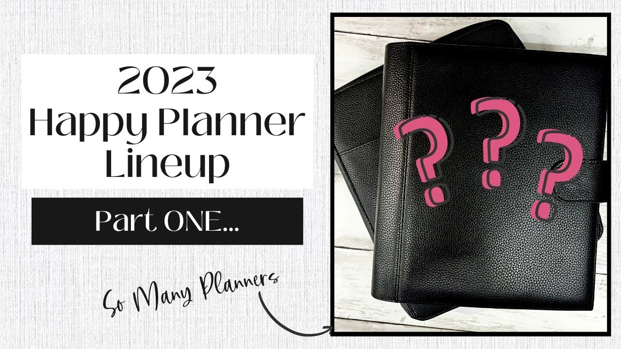 Happy Planner | 2023 Planner Lineup | What Planners Am I Using? | Part One