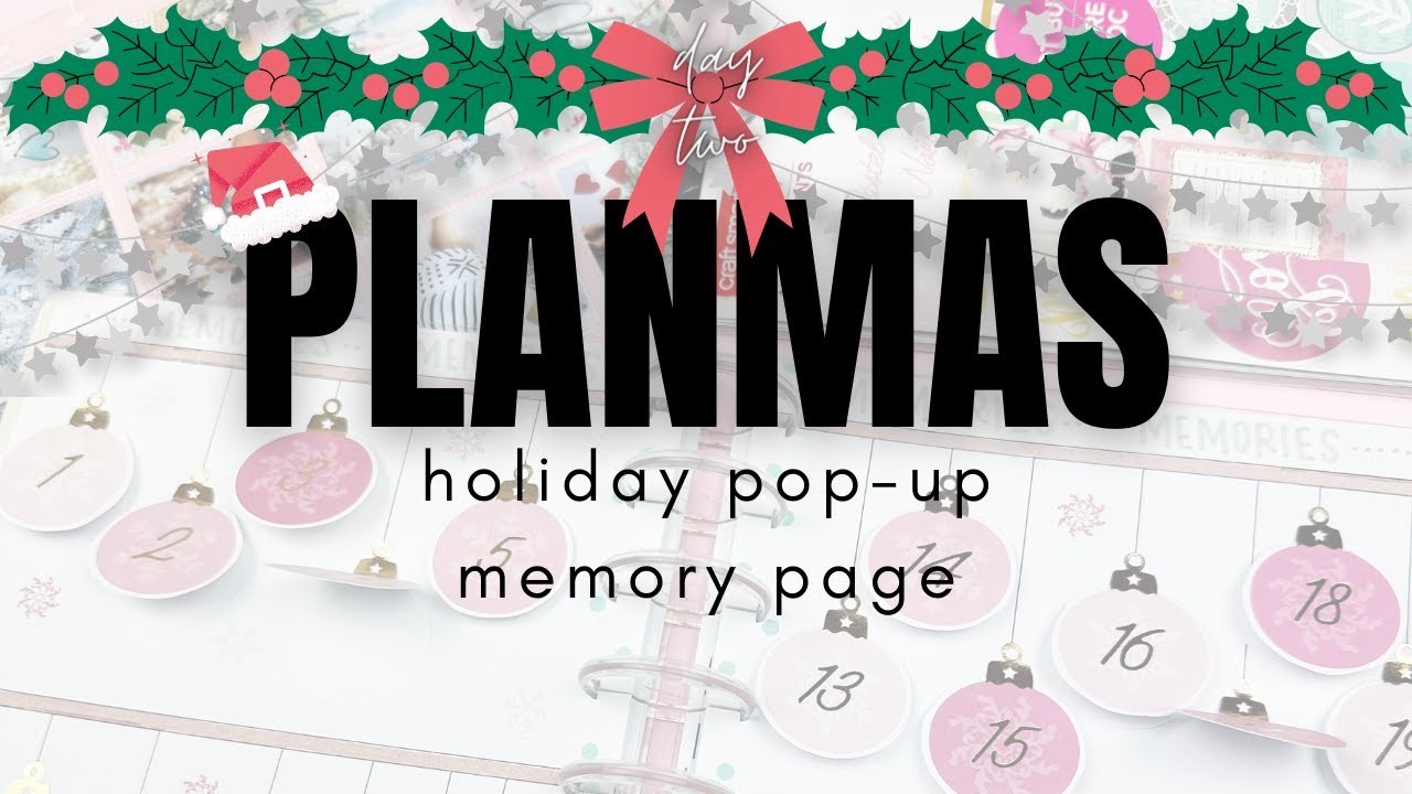 Holiday Pop-up Memory Page | PLANMAS Day 2