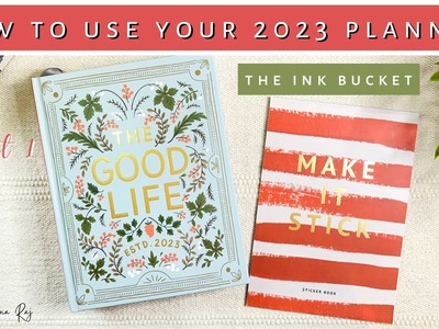 How I'm Planning To Use The Ink Bucket Planner 2023 Goal Setting | Part 1 | Sanjana Raj