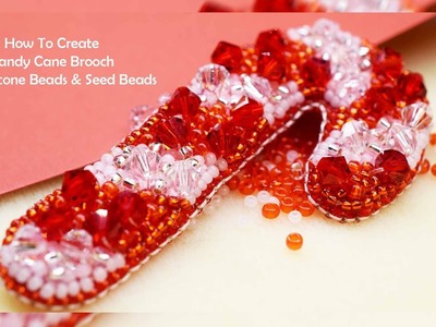 How To Create A Candy Cane Brooch Using Preciosa Bicone & Seed Beads ????????✨????????????????????