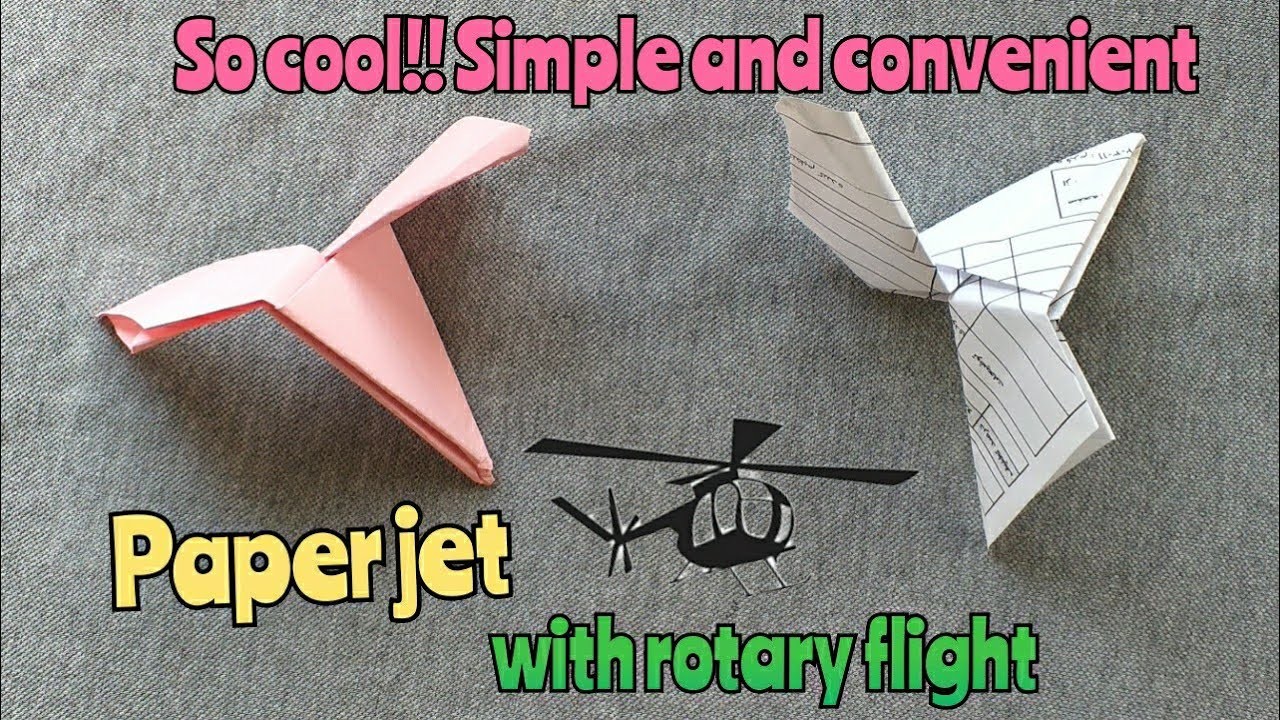 How to make a paper plane with a rotary flight_ similar to a helicopter!!