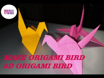 How To Make ORIGAMI Bird | 3D ORIGAMI BIRD