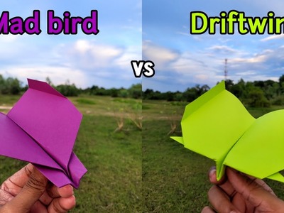 Mad Bird vs Drift Wing Paper Airplanes Flying and Making Tutorial