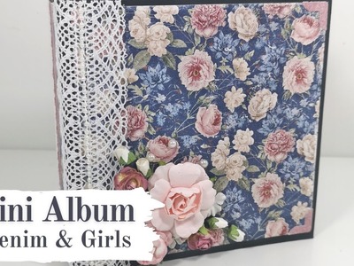 Mini Album - Denim & Girls - Flip through for inspiration and ideas. Papers from Maja Design