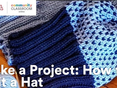 Online Class: Make a Project: How to Knit a Hat | Michaels