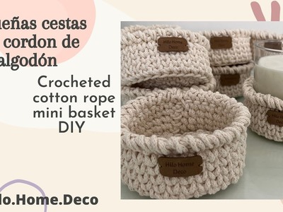 Tutorial Cestas en Cordón de Algodón. How to Crochet a Cotton Rope Mini Basket.