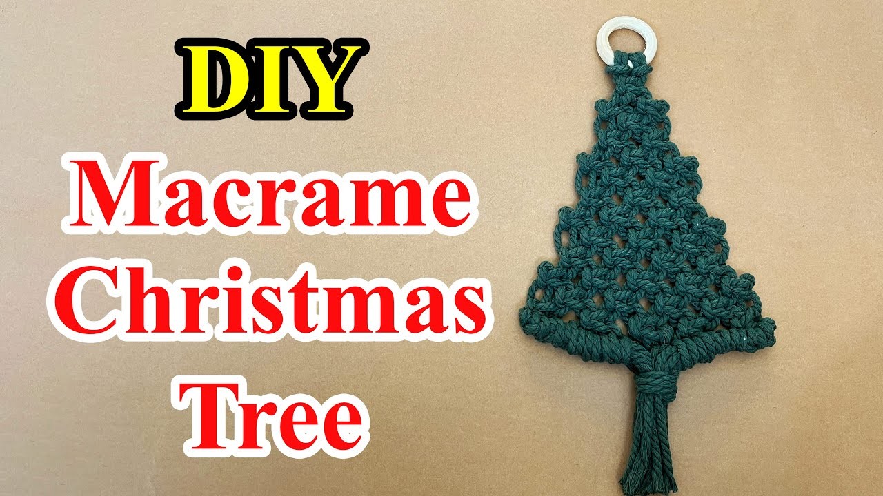 Tutorial macrame Christmas tree - Macrame Christmas tree ornament