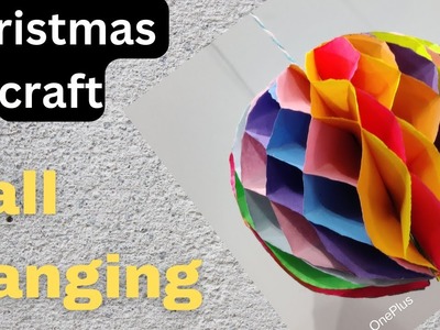 Christmas Decoration - Ball Hanging ???????? \  Ball Hanging idea for Christmas decoration \ DIY Craft