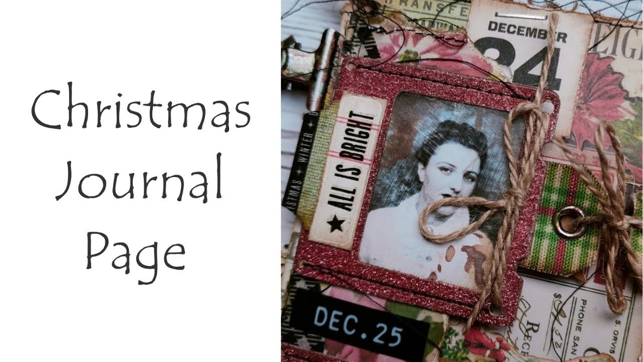**Christmas Journal Page**How To Embellish Your Christmas Journal** #timholtz #christmasjournal
