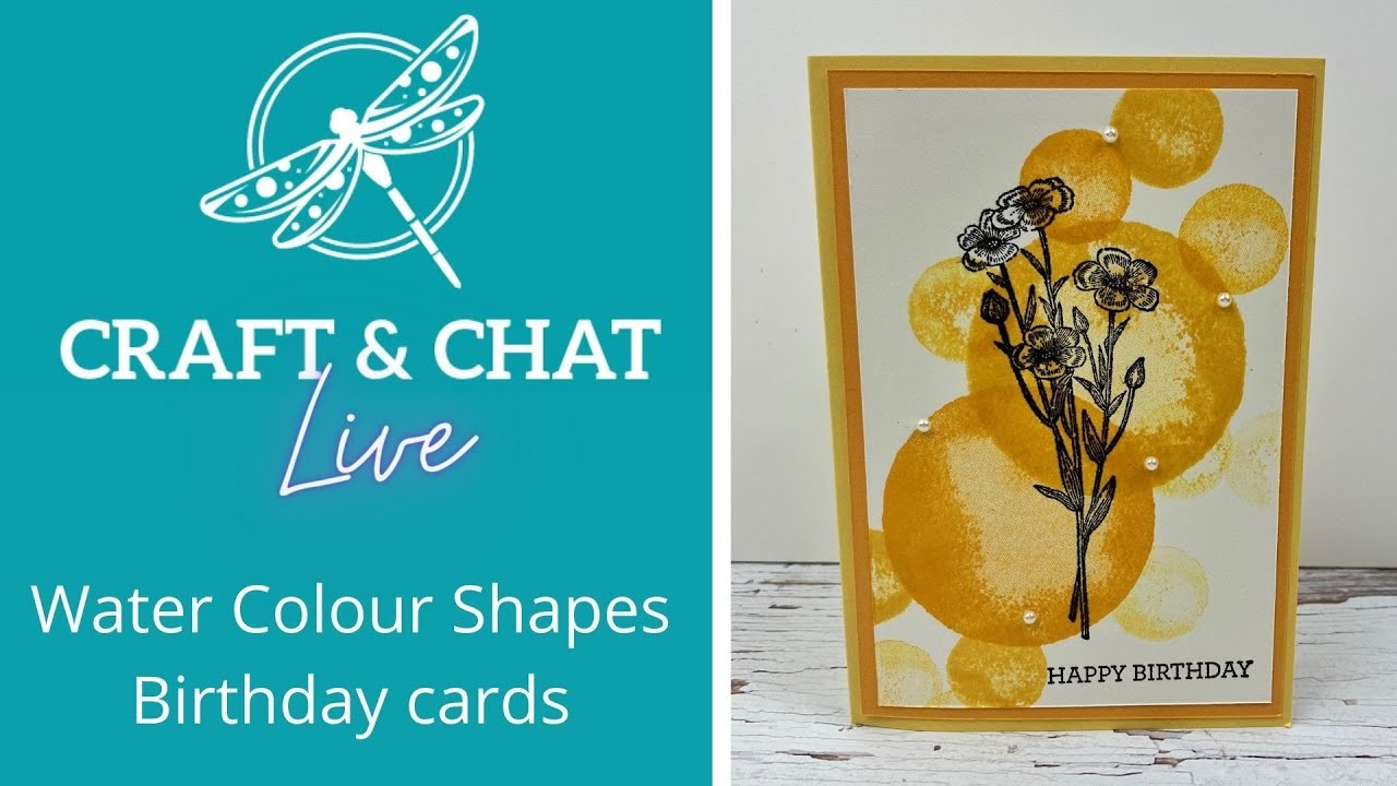 Craft and Chat : Water Colour Shapes Birthday Cards