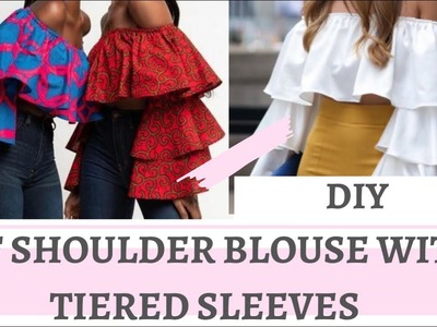 DIY OFF SHOULDER BLOUSE WITH THREE TIERED SLEEVES | NO PATTERNS NEEDED | Beginner friendly