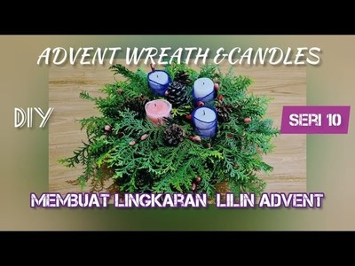 Membuat Lilin Advent, DIY Advent Wreath &Candle Eps 10