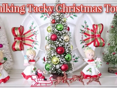 Talking Tacky Christmas Tour | Vintage Christmas Decor Tour