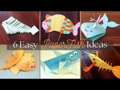 How to make Paper Fish | 6 Easy Paper fish craft tutorial for kids | Paper Fish puppet