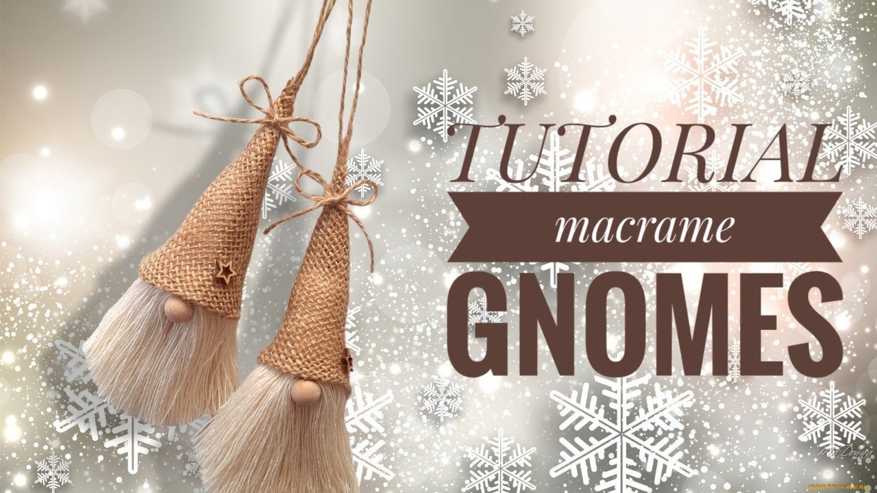 Macrame Christmas Gnome tutorial. Easy to make. Idea for Christmas decorations.