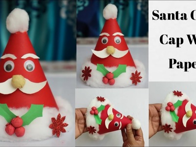 Santa Claus Cap With Paper || Santa Cap Making At Home || DIY Santa Hat || Christmas Decor Ideas