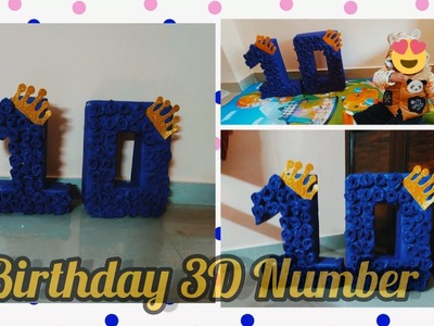 3D floral Number diy ???? Number 10 making totorial.birthday Anniversary number ???? #birthdaycelebration