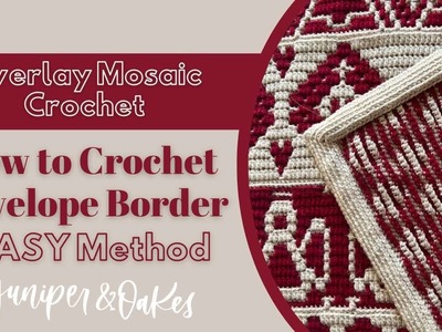Checkered Envelope Border - Overlay Mosaic Crochet - SUPER EASY Double Border