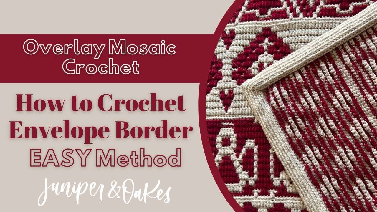 Checkered Envelope Border - Overlay Mosaic Crochet - SUPER EASY Double Border
