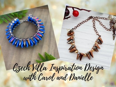 Czech Villa Beads Inspiration with Carol and Danielle