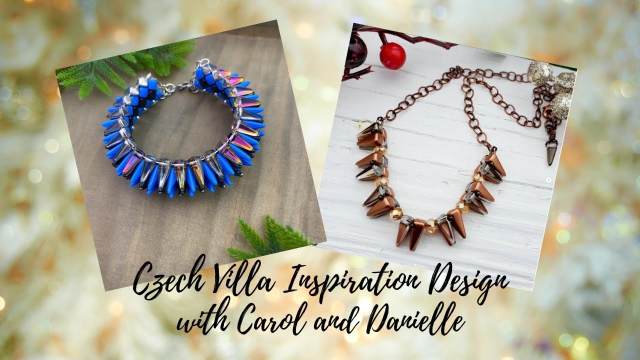 Czech Villa Beads Inspiration with Carol and Danielle