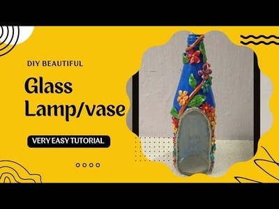 Diy beautiful clay bottle lamp.vase making
