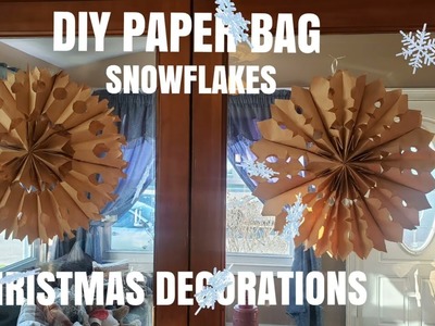 DIY PAPER BAG SNOWFLAKES | CHRISTMAS DECORATIONS