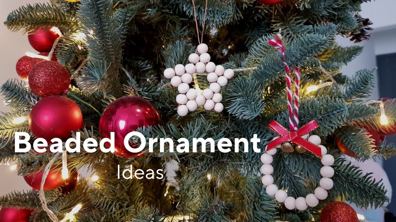 DIY Tutorial Ep 6  - Beaded Ornament Ideas | Star Ornament | Wreath Ornament