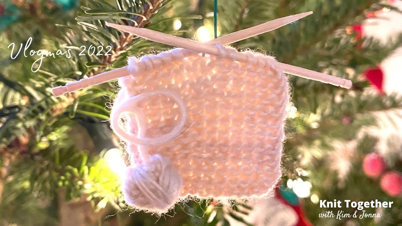 Knit Together with Kim & Jonna - Vlogmas 2022 Dec. 10: Gingerbread Cookie Fun!