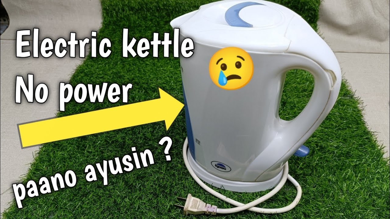 Paano ayusin no power na Electric kettle #best TUTORIAL step by step