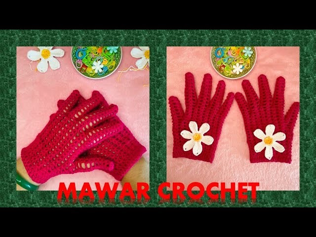 PART 2 of 3 : HOW TO CROCHET GORGEOUS GLOVES \ FOR WEDDING, PARTY, DRIVING, EVENTS