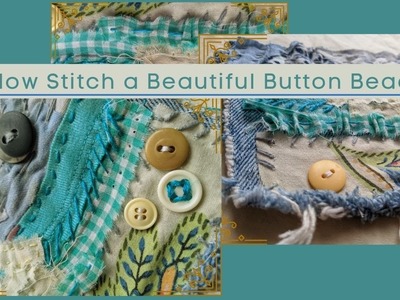 Slow Stitching a Beautiful Button Beach_Slow Stitch Squares