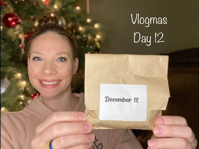 Vlogmas Day 12