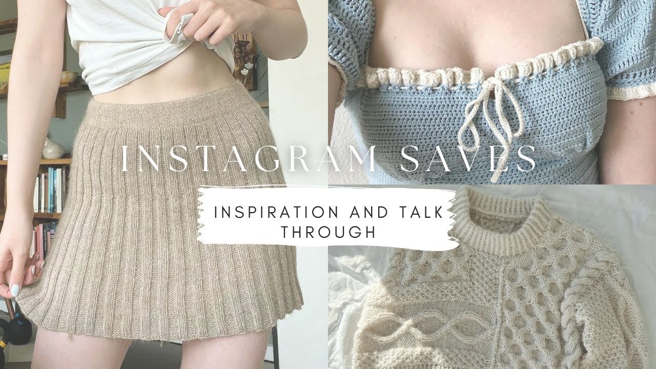 Going through my Instagram Saves | Knit & crochet inspiration [KNITMAS 14]