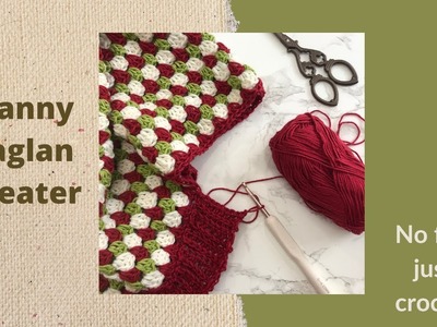 Granny Stitch Raglan. Crochet Sweater. Part 1