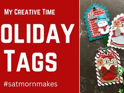 Holiday Tag Share w. My Creative Time | #satmornmakes #christmasmakes2022