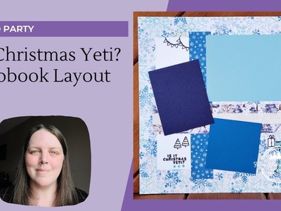 How-To Create a "Is it Christmas Yeti?" Scrapbook Layout | Stampin' Up! Tutorial