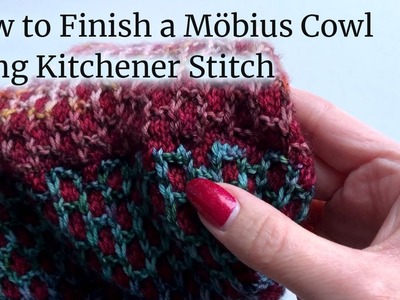 How to Finish a Möbius Cowl using Kitchener Stitch | Lucinda Makes