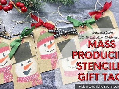 Mass Produced Christmas Gift Tags (Simon Says Stamp Limited Edition 2022 Tag Kit)