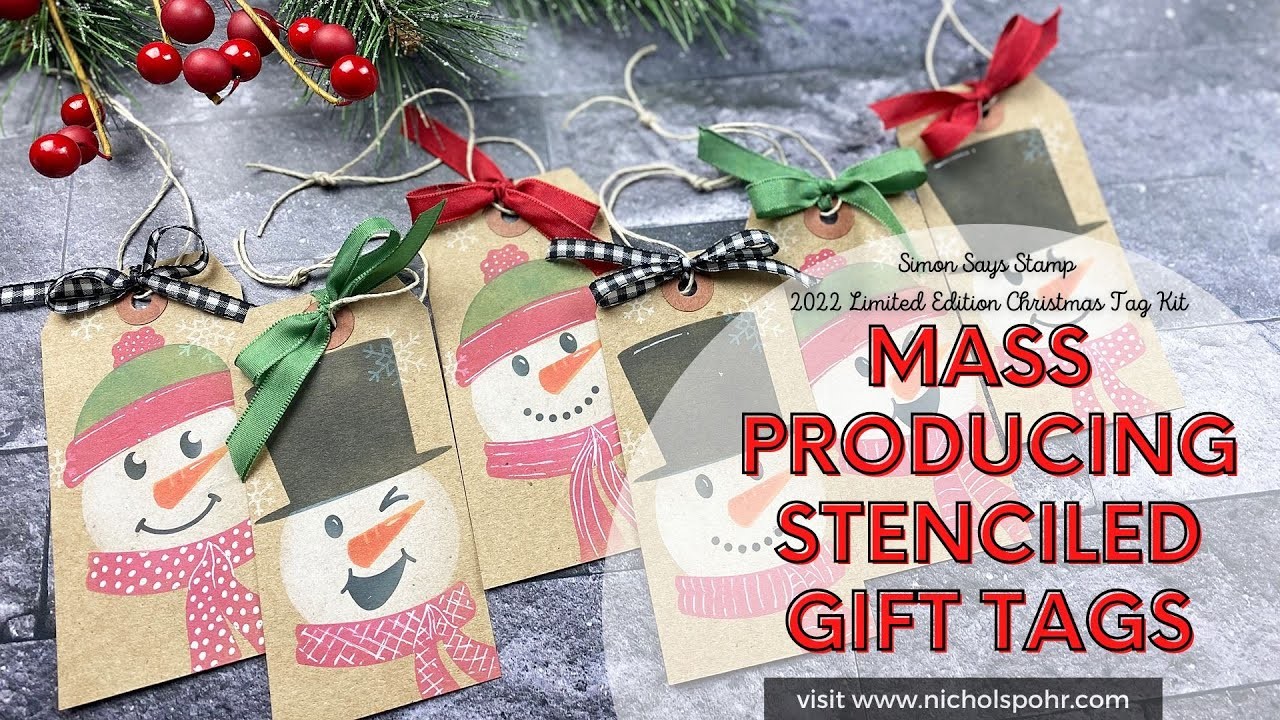 Mass Produced Christmas Gift Tags (Simon Says Stamp Limited Edition 2022 Tag Kit)