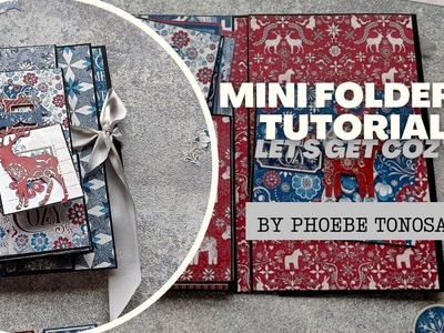 Mini Folders Tutorial - Let's Get Cozy - by Phoebe Tonosaki