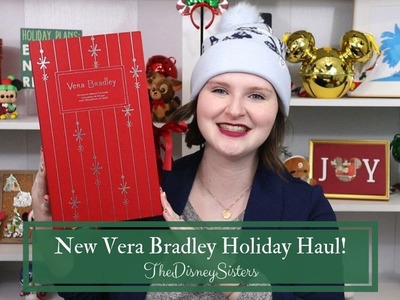 New Vera Bradley Holiday Haul | Vera Bradley Christmas Collection 2022